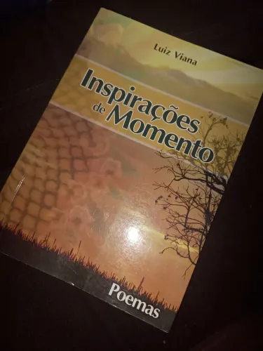Inspirações de momento - Luiz Viana (Autografado)