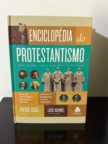 Enciclopédia do Protestantismo - Referência em Teologia e História