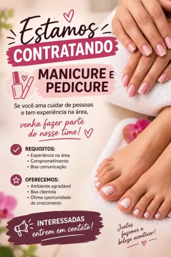 Estamos contratando manicure e pedicure com experiência