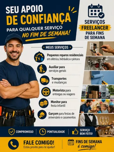 Seu apoio de confiança para qualquer serviço no fim de semana!
