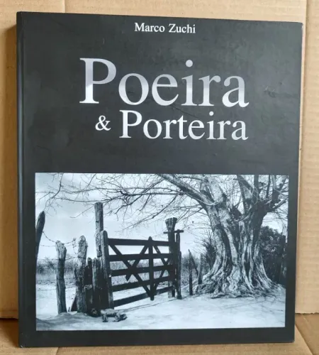 Livro Poeira e Porteira - Marco Zuchi