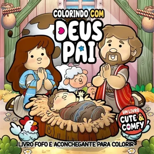 Livro - Colorindo com Deus Pai - Um Livro Cute & Comfy - Livro de Colorir