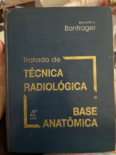 Livro Tratado de Técnica Radiológica Base Anatômica