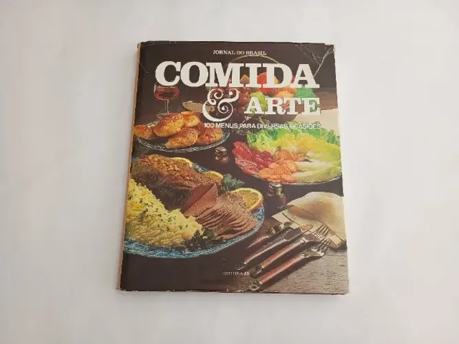 Livro Comida & Arte 100 menus para diversas ocasiões - Jornal do Brasil - Capa Dura
