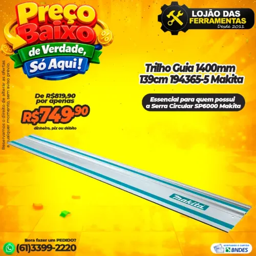 Trilho Guia 1400mm 139cm 194365-5 Makita