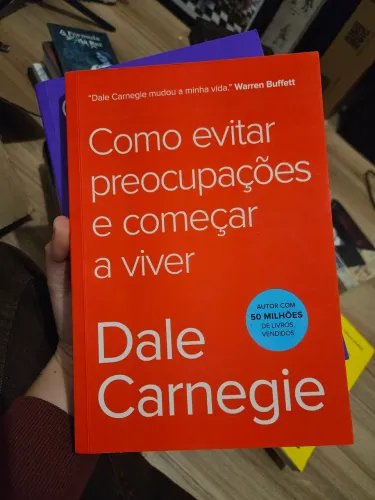 Livro Como Evitar Preocupações e Começar a Viver - Dale Carnegie