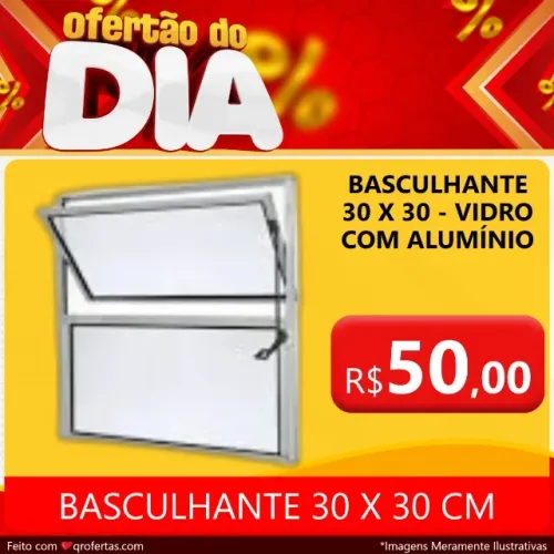JANELA BASCULHANTE 30 CM X 30 CM - PRODUTO DE ALUMINIO CERTIFICADO PELO INMETRO 