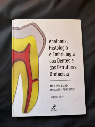 Livro "Anatomia, Histologia e Embriologia dos Dentes e das Estruturas Orofaciais"