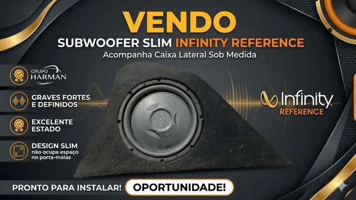 Subwoofer Slim Infinity Reference + Caixa Lateral Sob Medida