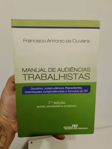 Manual de Audiências Trabalhistas - 7a Edição