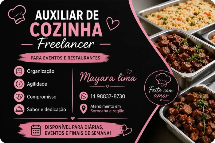 Faço  freelance auxiliar de cozinha 