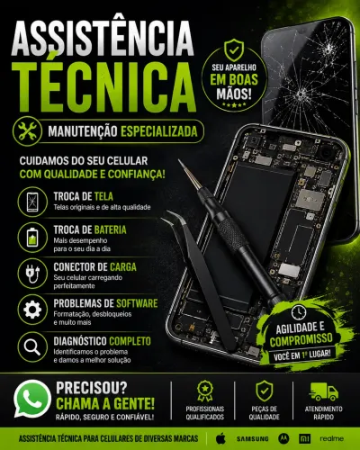 Assistência Técnica Especializada ? Seu Celular em Boas Mãos!