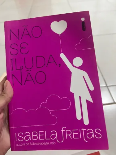 Livro Não se Iluda, não 