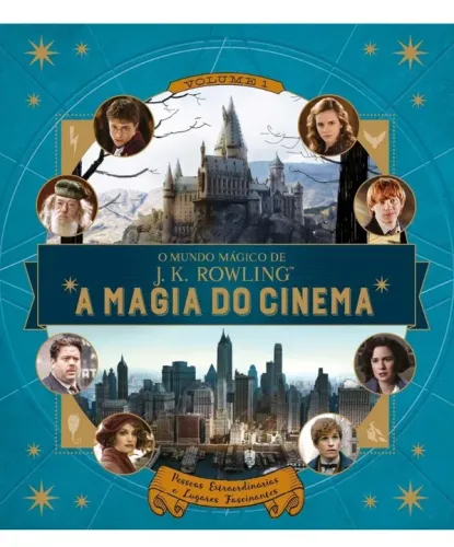 A Magia do Cinema - J.K. Rowling - Volume 1 harry potter