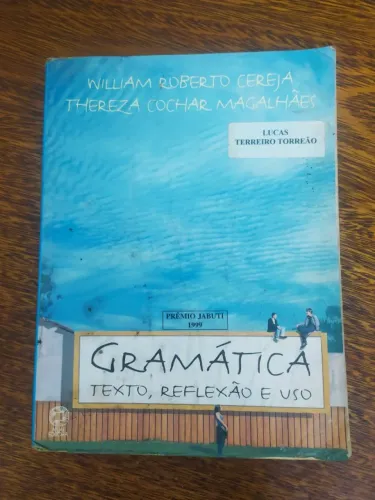 Livro Gramática Texto, Reflexão E Uso De William Roberto Cereja