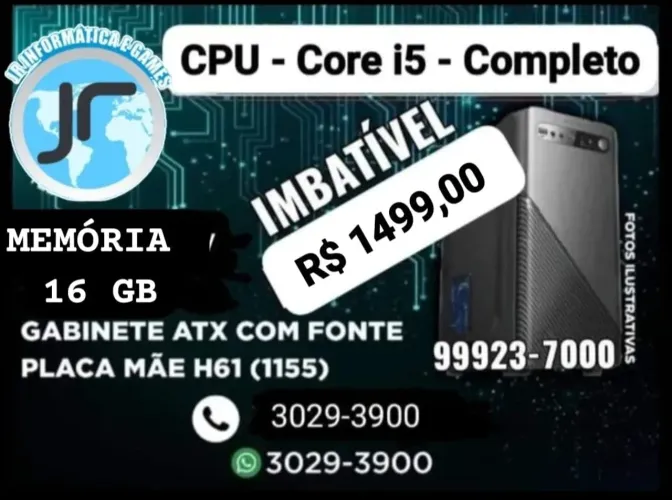 CPU - Core i5 - Completo Imbatível - R$ 1499,00
