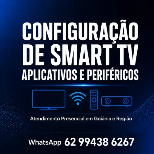 Configuracao de Smart TV Aplicativos e Perifericos em Goiania
