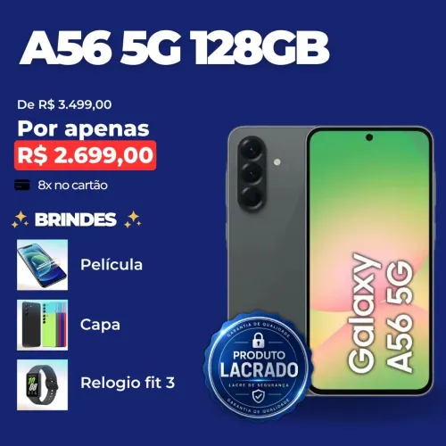 A56 128GB - Lacrado!
