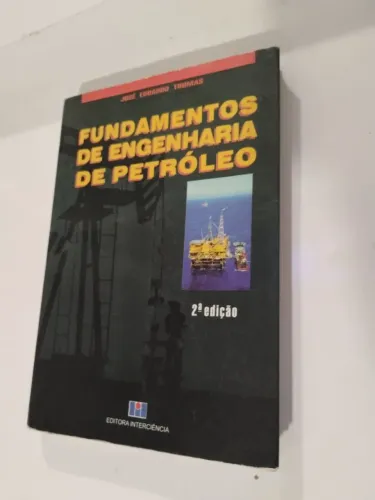 Fundamentos de Engenharia de Petróleo