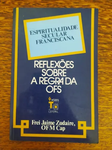 Espiritualidade Secular Franciscana de Frei Jaime Zudaire