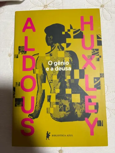 O gênio e a deusa - aldeia huxley