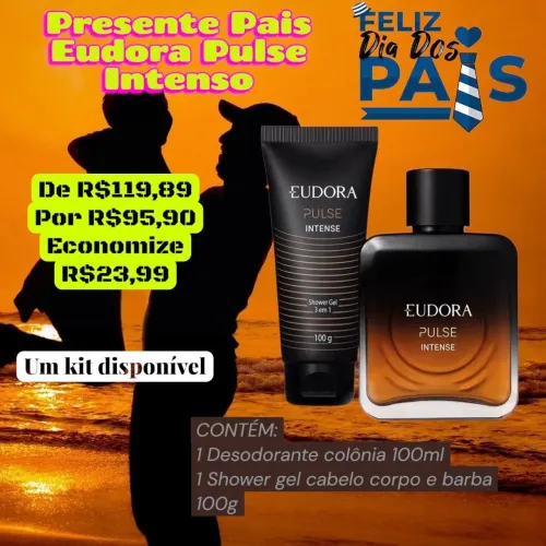 Presente Pais Eudora Pulse Intenso - Oferta Exclusiva válido até 09/08