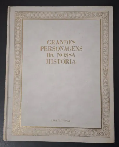 Grandes personagens da nossa história, volume 2