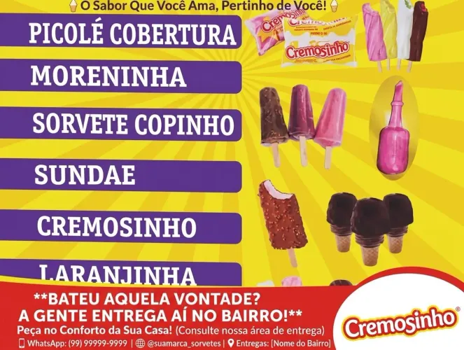 Vendemos no varejo laranjinha, moreninha, picolé e cremosinho