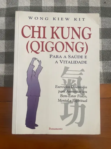 Livro Chi Kung Qigong para a saúde e a vitalidade