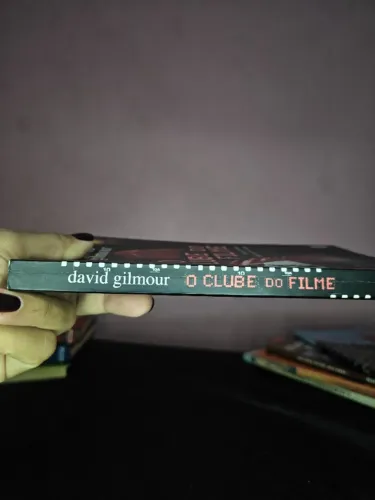 Livro O Clube do Filme - David Gilmour