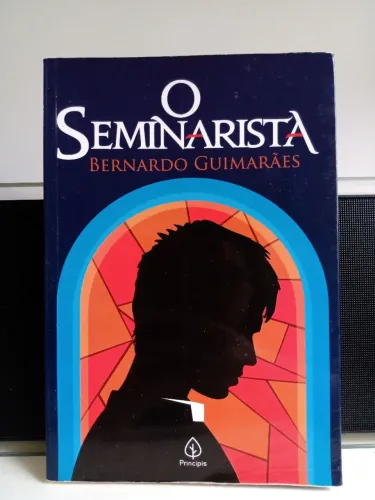 O Seminarista - Bernardo Guimarães