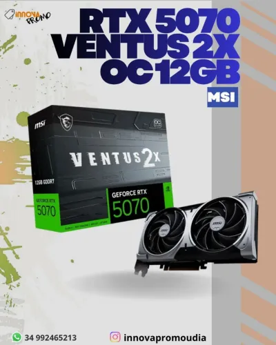 Placa de Vídeo RTX 5070 12GB MSI Ventus 2X OC - Nova e Lacrada! 3 ANOS DE GARANTIA