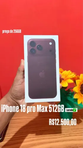 OPORTUNIDADE 18 pro Max 512GB lacrado
