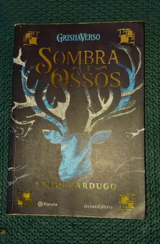 Sombra e Ossos ? Leigh Bardugo