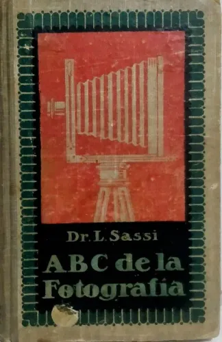 Livro - ABC de la Fotografia de Dr.Luis Sassi - Em Italiano de 1923