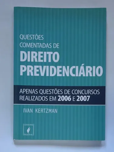 Questões Comentadas de Direito Previdenciário
