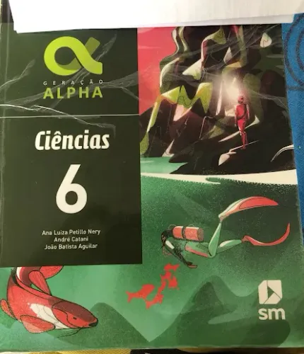Livro de Ciências, 6º ano, Nery, Geração Alpha