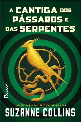 Suzanne Collins - A cantiga dos pássaros e das serpentes