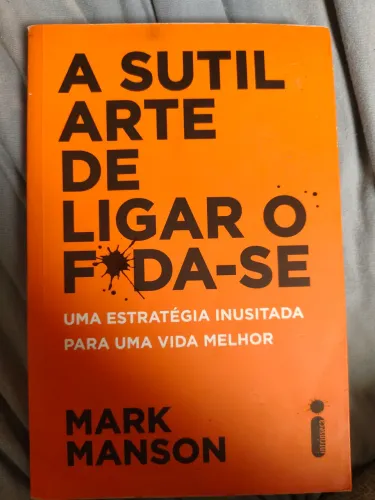 Livro a sutil arte de ligar o foda-se
