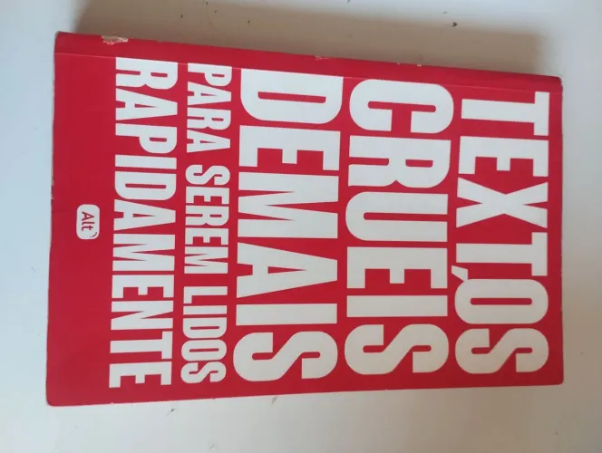 Livro Textos Cruéis Demais Para Serem Lindos Rapidamente