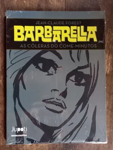 Barbarella - As Cóleras do Come-Minutos (Jupati Books) - HQ