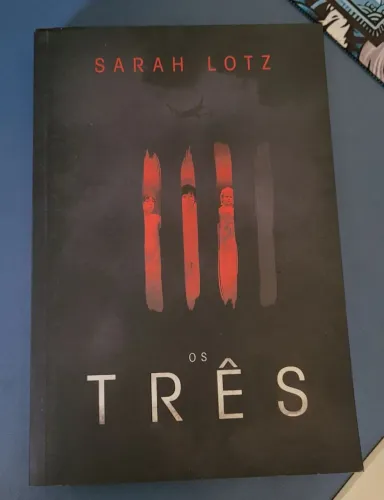 Os Três - Sarah Lotz