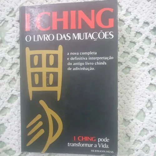 I CHING . O LIVRO DAS MUTAÇÕES. 1984.