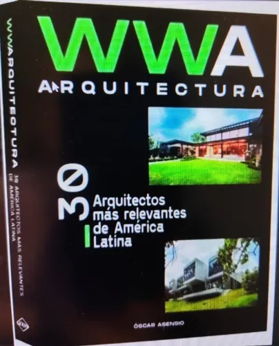 Livro WWA Arquitetura 2023: 30 Arquitetos Mais Relevantes da América Latina