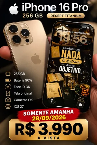 iPhone 16 Pro 256GB Desert Titanium - R$ 3.990 só amanhã