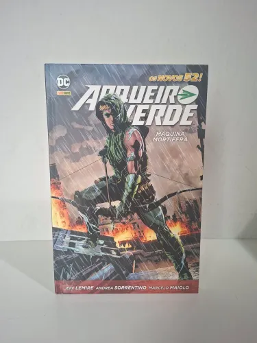 Arqueiro Verde - Máquina Mortífera (Novos 52)