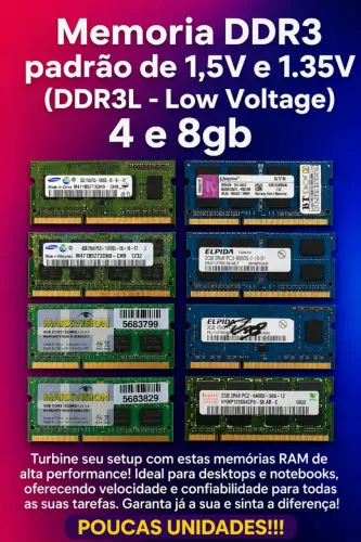 Memoria DDR3 padrão de 1,5V e 1.35V (DDR3L - Low Voltage) poucas unidade 4 e 8gb