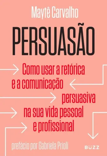 Persuasão: livro da Maytê Carvalho