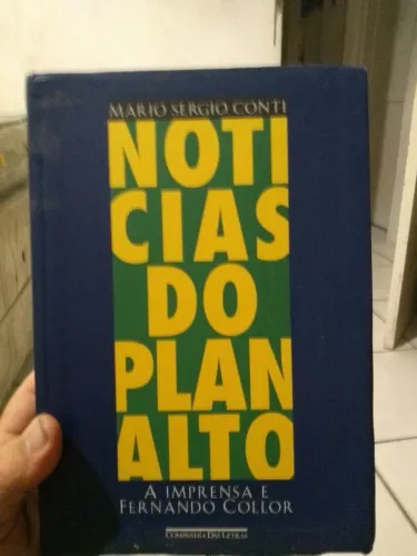 Livro "Notícias do Planalto", de Mário Sérgio Conti