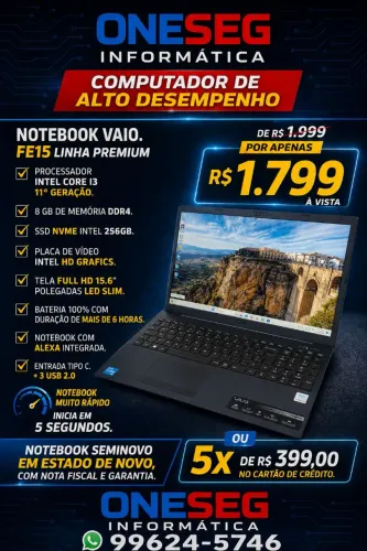 NOTEBOOK VAIO. INTEL CORE I3, 11°GERAÇÃO, 8 GB DE MEMÓRIA DDR4, SSD NVNE 256GB